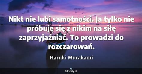 nie idź na nie z nikim|idzie się na nie z wrogiem